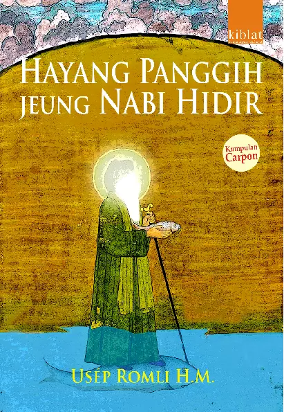 Hayang Panggih jeung Nabi Hidir