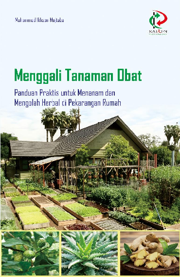 Menggali Tanaman Obat: Panduan Praktis untuk Menanam dan Mengolah Herbal di Pekarangan Rumah