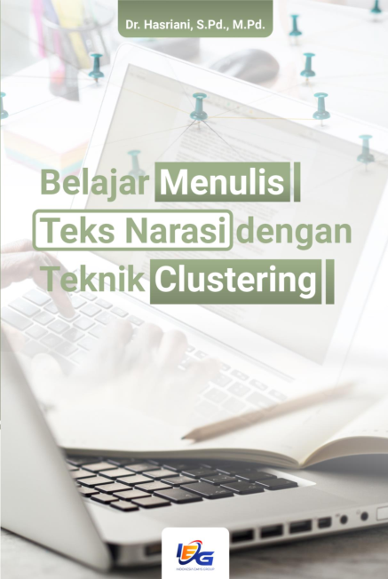 Belajar Menulis Teks Narasi dengan Teknik Clustering