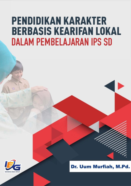 Pendidikan Karakter Berbasis Kearifan Lokal dalam Pembelajaran IPS SD