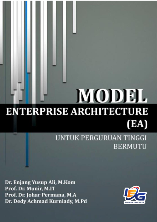 Model Enterprise Architecture (EA) Untuk Perguruan Tinggi Bermutu