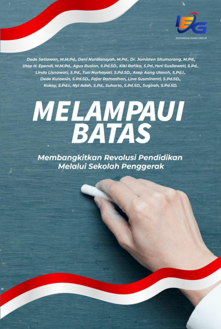 Melampaui Batas: Membangkitkan Revolusi Pendidikan Melalui Sekolah Penggerak