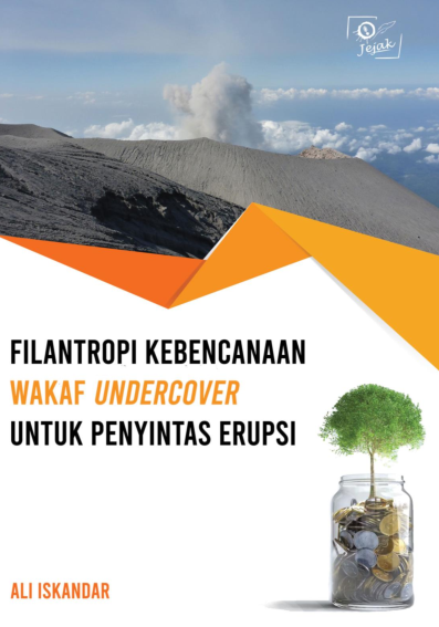 Filantrofi Kebencanaan: Wakaf Undercover untuk Penyintas Erupsi