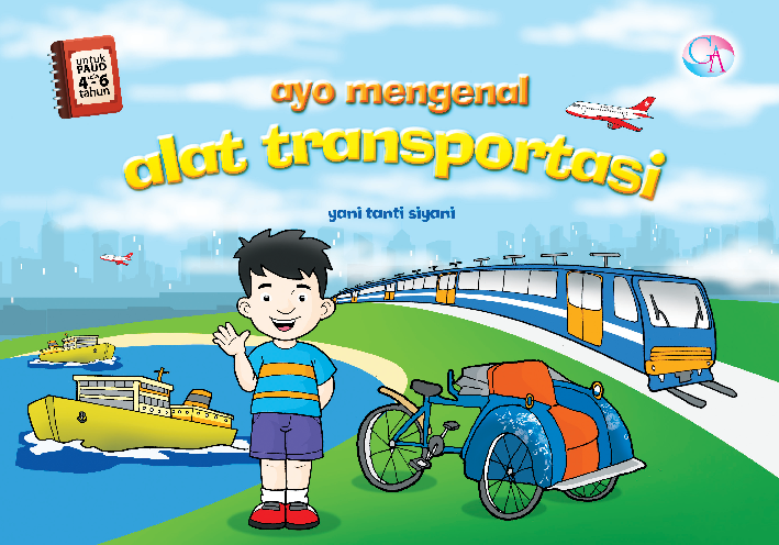 Ayo Mengenal alat Transportasi