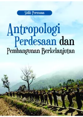 Antropologi Perdesaan dan Pembangunan Berkelanjutan