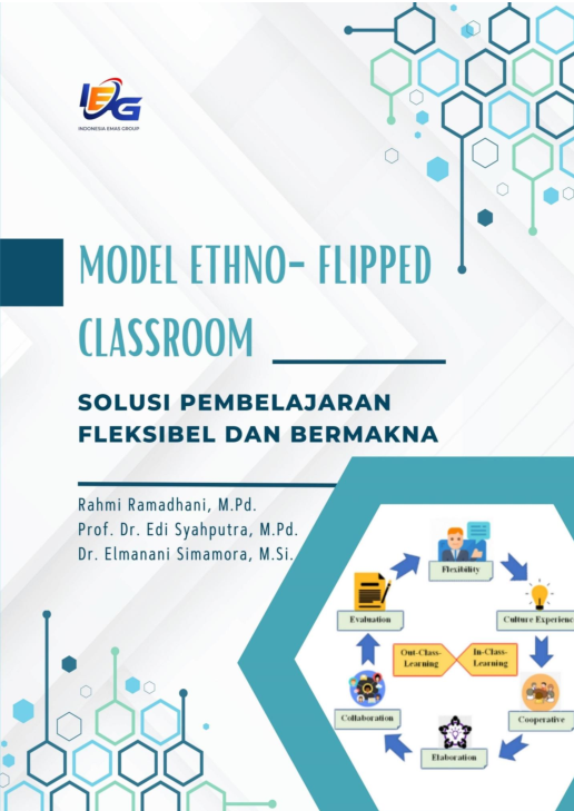 Model Ethno Flipped Classroom: Solusi Pembelajaran Fleksibel dan Bermakna