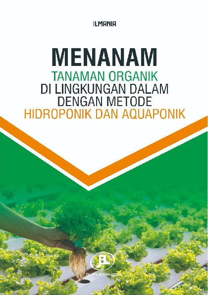 Menanam Tanaman Organik di Lingkungan Dalam dengan Metode Hidroponik dan Aquaponik