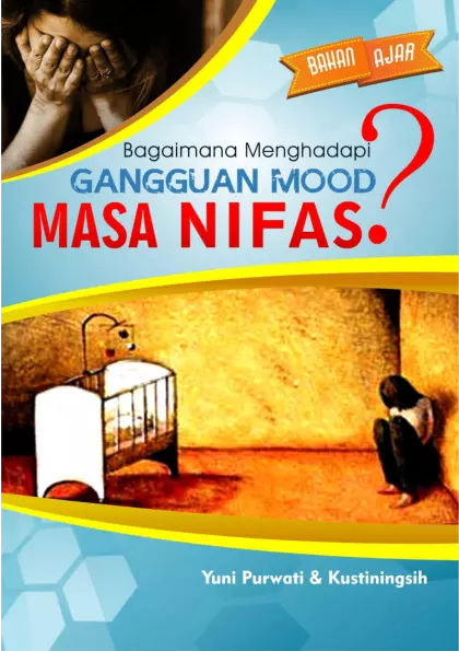 Bagaimana Menghadapi Gangguan Mood Masa Nifas?