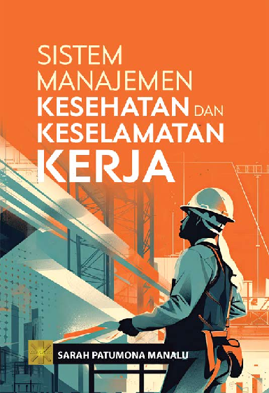 SISTEM MANAJEMEN KESEHATAN DAN KESELAMATAN KERJA