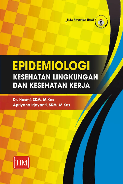 Epidemiologi Kesehatan Lingkungan dan Kesehatan Kerja