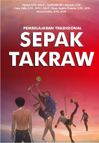 Pembelajaran Tradisional Sepak Takraw