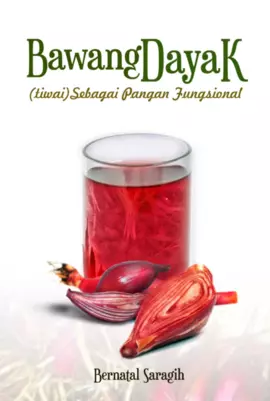 Bawang Dayak (Tiwai) Sebagai Pangan Fungsional