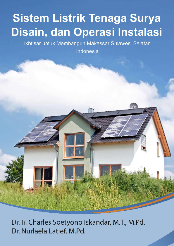Sistem Listrik Tenaga Surya disain, dan Operasion Instalasi Ikhtisar untuk Membangun Makassar Sulawesi Selatan Indonesia