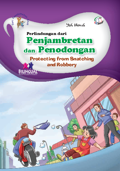 Perlindungan dari penjambretan dan penodongan = protecting from snatching and robbery