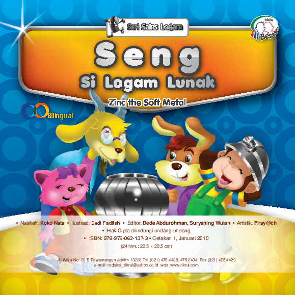 Seng si logam lunak = zinc the soft metal