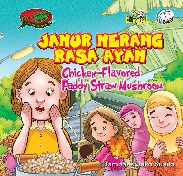 Jamur merang rasa ayam = chicken flavored paddy straw mushroom