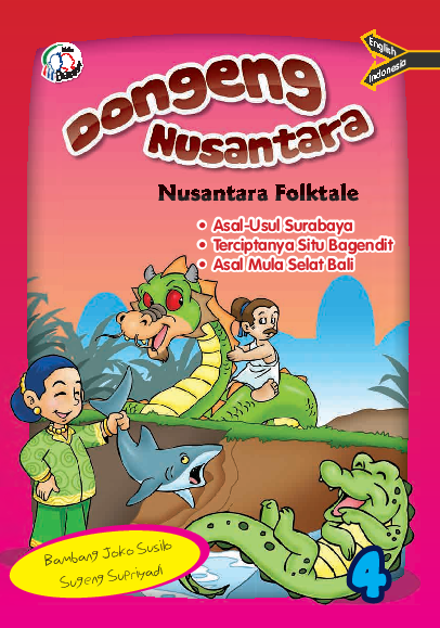 Dongeng Nusantara: Nusantara Folktale 4