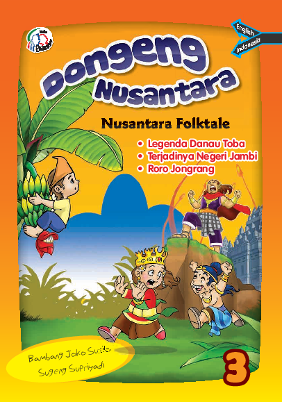 Dongeng Nusantara: Nusantara Folktale 3