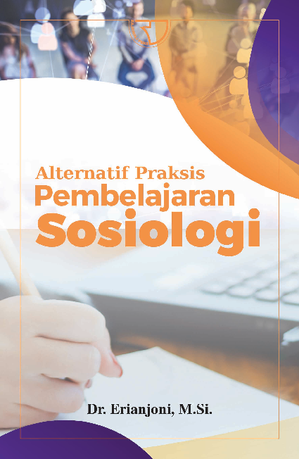 Alternatif Praksis Pembelajaran Sosiologi