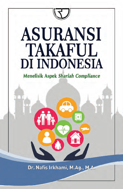 Asuransi Takaful di Indonesia Menelisik Aspek Shariah Compliance