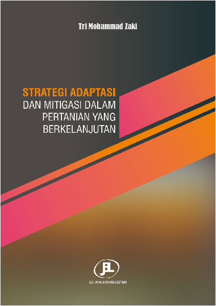 Strategi Adaptasi dan Mitigasi dalam Pertanian yang Berkelanjutan