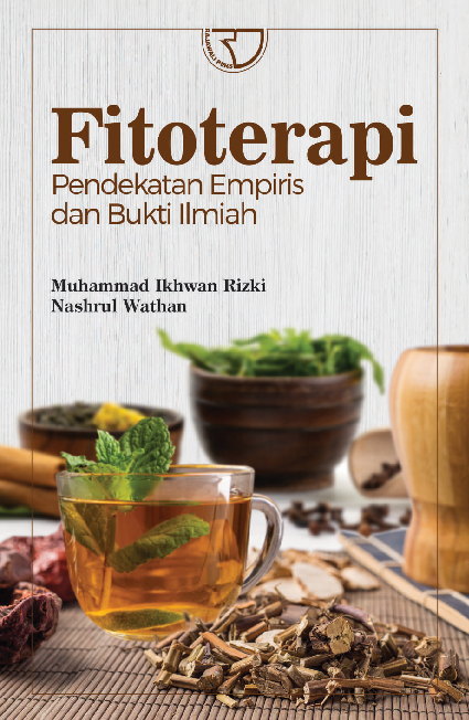 Fitoterapi: Pendekatan Empiris dan Bukti Ilmiah