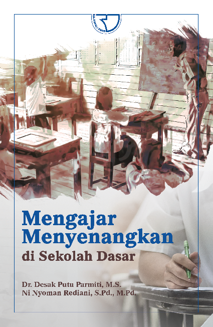 Mengajar Menyenangkan di Sekolah Dasar