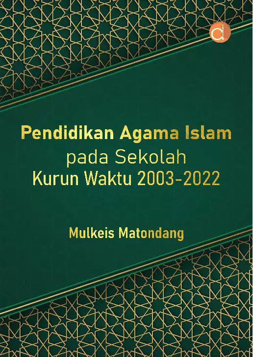 Pendidikan Agama Islam Pada Sekolah Kurun Waktu 2003-2022