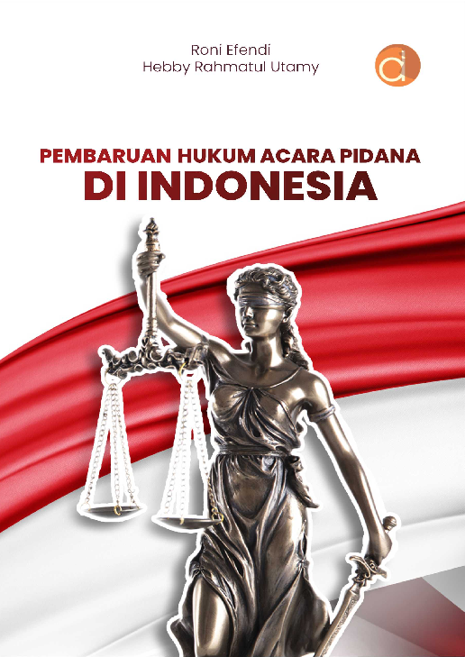 Pembaruan Hukum Acara Pidana Di Indonesia