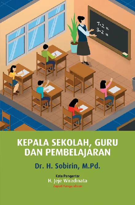 Kepala Sekolah, Guru dan Pembelajaran