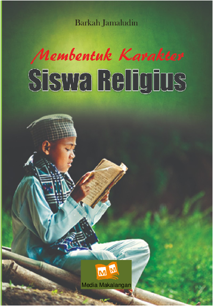 Membentuk Karakter Siswa Religius