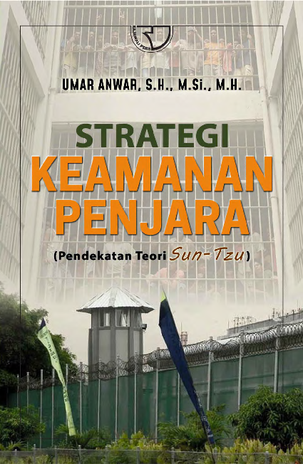 Strategi Keamanan Penjara (Pendekatan Teori Sun-Tzu)