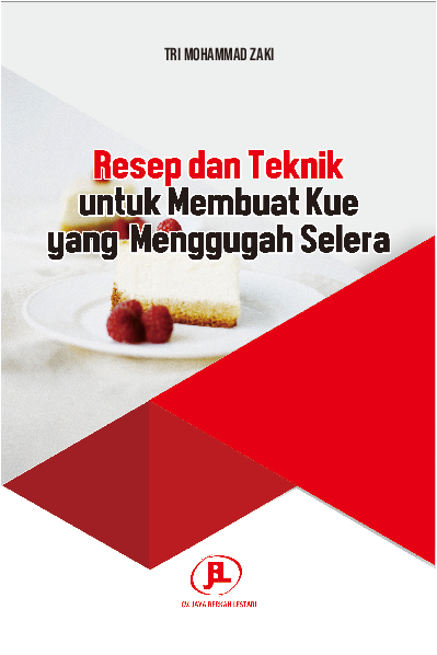 Resep dan Teknik untuk Membuat Kue yang Menggugah Selera