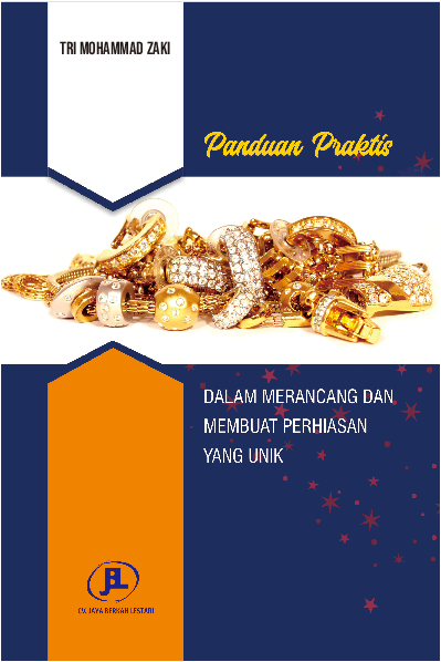 Panduan Praktis dalam Merancang dan Membuat Perhiasan yang Unik