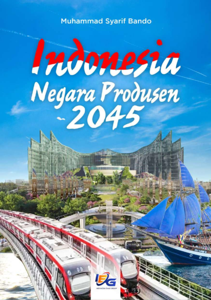 Indonesia Negara Produsen 2045