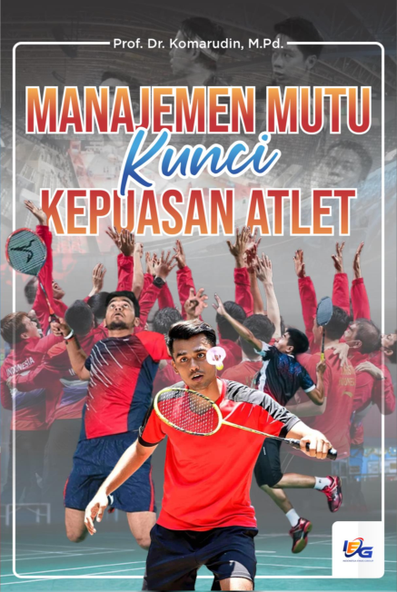 Manajemen Mutu Kunci Kepuasan Atlet