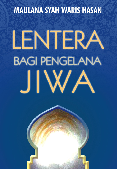 Lentera bagi Pengelana Jiwa