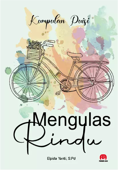 Kumpulan Puisi : Mengulas Rindu