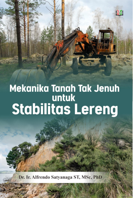 Mekanika Tanah Tak Jenuh untuk Stabilitas Lereng