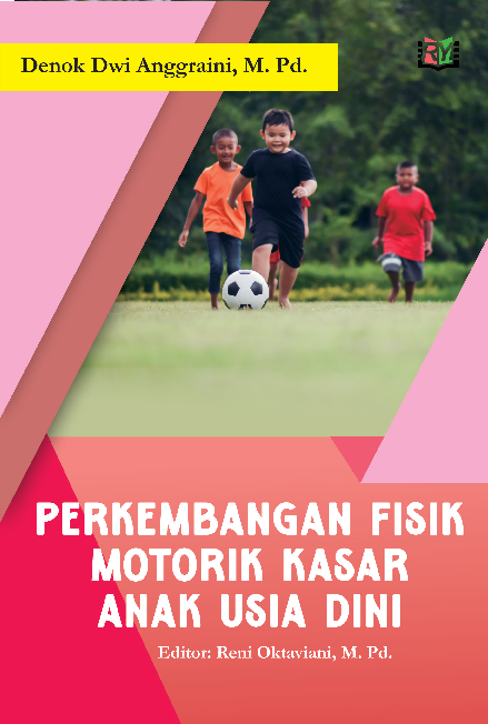 Perkembangan Fisik Motorik Kasar Anak Usia Dini