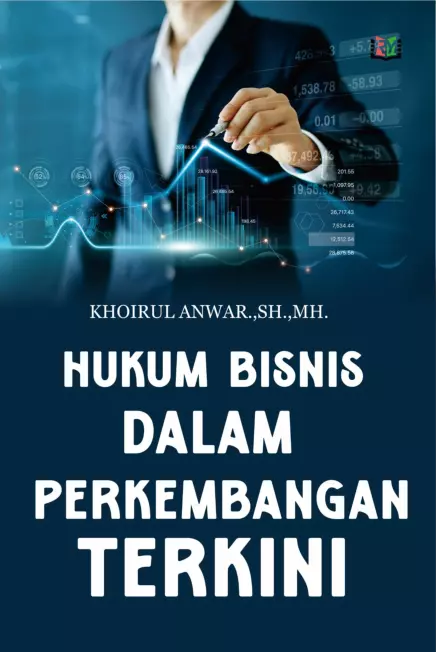 Hukum Bisnis Dalam Perkembangan Terkini