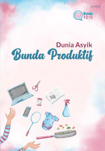 Dunia Asyik Bunda Produktif