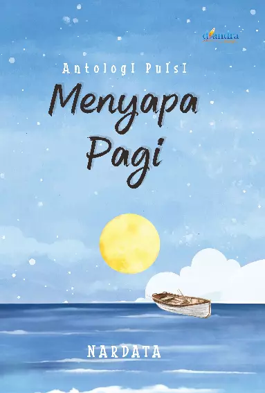 Antologi Puisi Menyapa Pagi