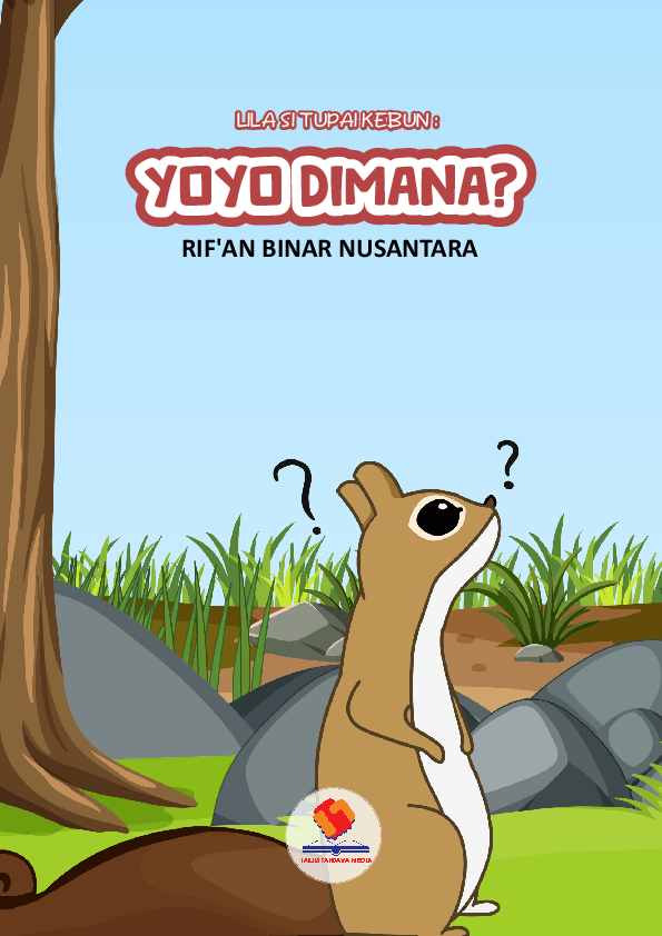 Lila si Tupai Kebun: Yoyo Dimana?