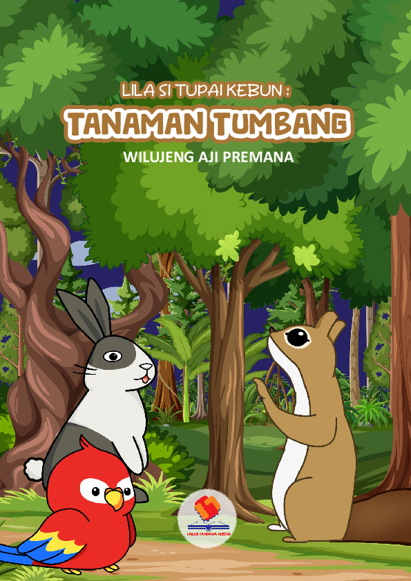 Lila si Tupai Kebun: Tanaman Tumbang