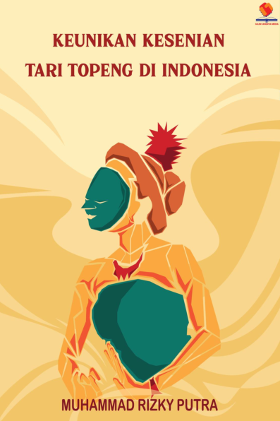 Keunikan Kesenian Tari Topeng di Indonesia