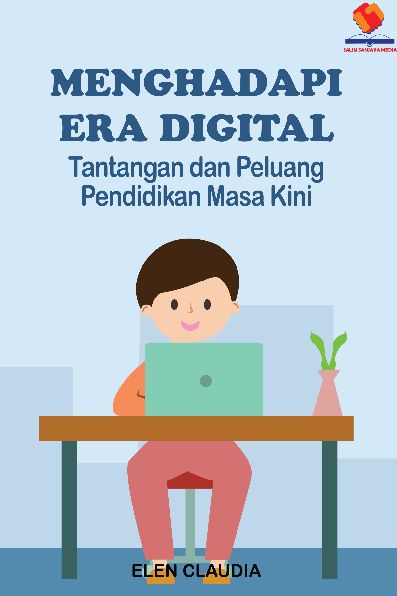 Menghadapi Era Digital Tantangan dan Peluang Pendidikan di Masa Kini