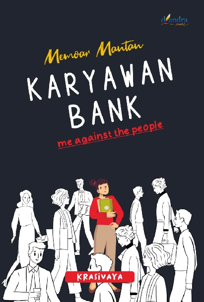 Memoar Mantan Karyawan Bank