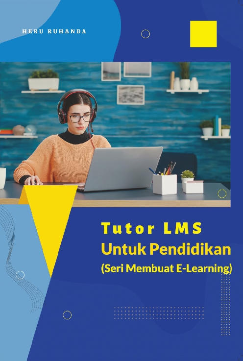 Tutor LMS untuk Pendidikan (Seri Membuat E-Learning)