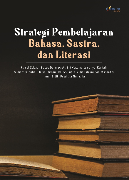 Strategi Pembelajaran Bahasa, Sastra dan Literasi